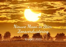 Nieuwe maan in Stier - Zonsverduistering - 30 april 2022