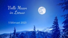 Volle maan in Leeuw - 5 februari 2023
